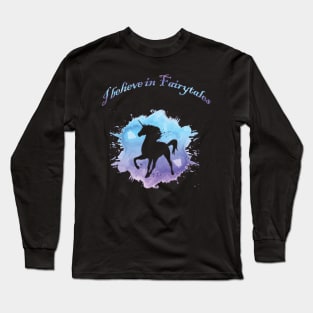 I believe in Fairytales Long Sleeve T-Shirt